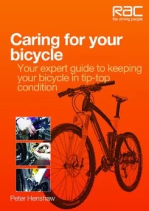 Image of Caring for your bicycle by Peter Henshaw