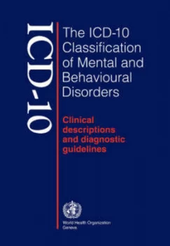 Image of The Icd-10 Classification of Mental and Behavioural Disorders by World Health Organization Paperback