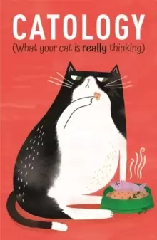 Image of Catology : What Your Cat is Really Thinking