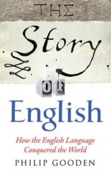 Image of The Story of English by Philip Gooden Paperback