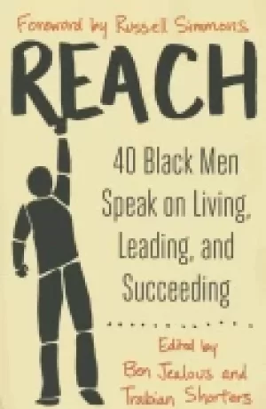 Image of reach 40 Black men speak on living leading and succeeding