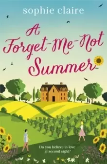 Image of A Forget-Me-Not Summer : perfect feel-good romantic escapism!