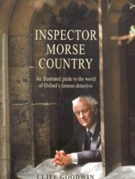 Image of Inspector Morse Country by Cliff Goodwin Hardback