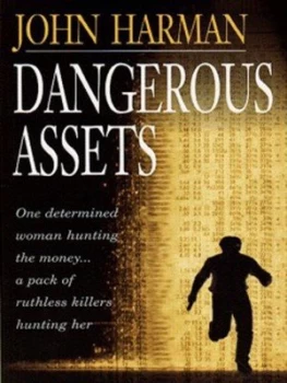 Image of Dangerous Assets by John Harman Book