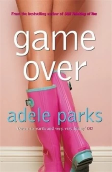 Image of Game Over by Adele Parks Paperback