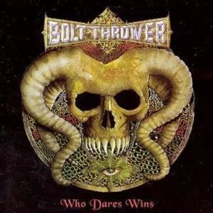 image of Who Dares Wins by Bolt Thrower CD Album