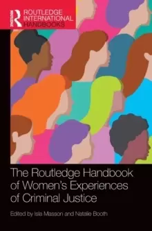 Image of The Routledge Handbook of Womens Experiences of Criminal Justice