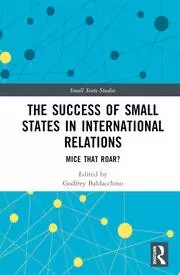 Image of The Success of Small States in International Relations Mice that Roar?