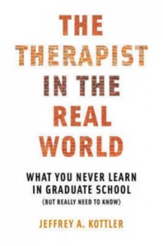 Image of The Therapist in the Real World by Jeffrey A. Kottler Paperback