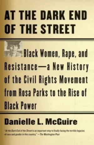 Image of At the dark end of the street by Danielle L McGuire