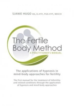 Image of The Fertile Body Method by Sjanie Hugo Paperback