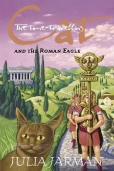 Image of The Time-Travelling Cat and the Roman Eagle by Julia Jarman Book
