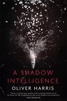 Image of A shadow intelligence by Oliver Harris