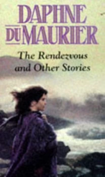 Image of The Rendezvous and Other Stories by Daphne Du Maurier Paperback