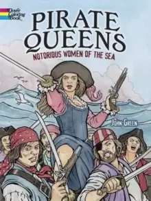 Image of Pirate Queens: Notorious Women of the Sea