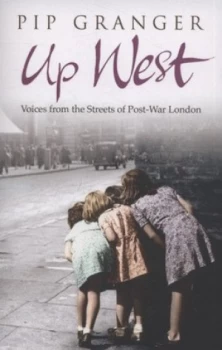 Image of Up West by Pip Granger Paperback