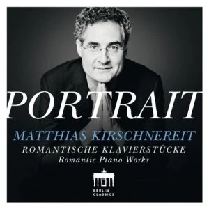 Image of Matthias Kirschnereit Portrait Romantic Piano Works by Matthias Kirschnereit CD Album