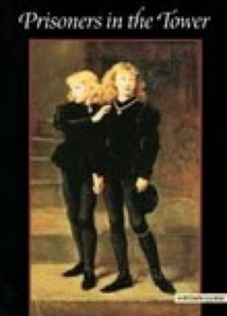 Image of Prisoners in the Tower by Olwen Hedley Book