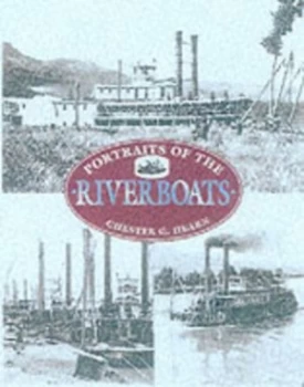 Image of Portraits of the Riverboats by William C Davis Hardback