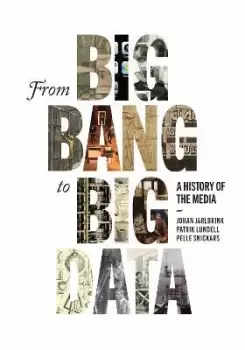 Image of From Big Bang to Big Data by Johan Jarlbrink