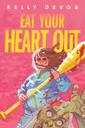 Image of eat your heart out
