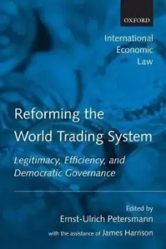 Image of Reforming the World Trading System by James Harrison