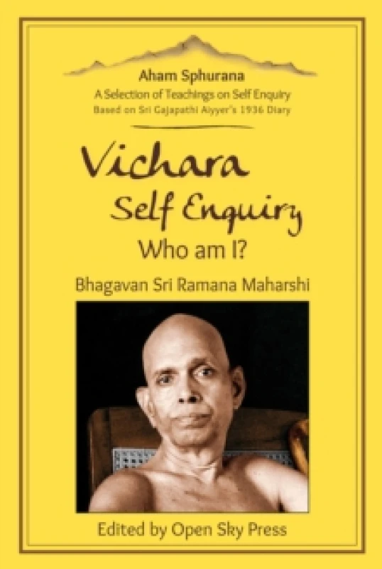 Image of Vichara Self Enquiry, Who am I? A Selection of Self Enquiry Teachings Paperback / softback