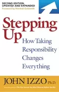 Image of stepping up second edition how taking responsibility changes everything