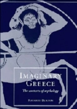 Image of Imaginary Greece by Richard Buxton Paperback