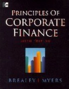 Image of Principles of Corporate Finance by Richard a Brealey and Stewart Myers Paperback