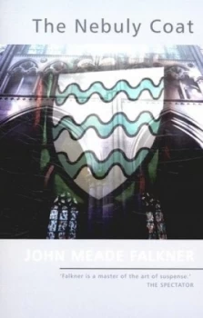 Image of The Nebuly Coat by John Meade Falkner Book