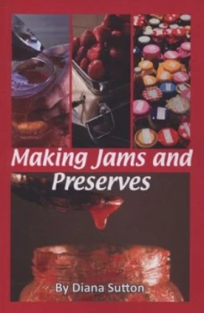 Image of Making Jams and Preserves by Diana Sutton Paperback