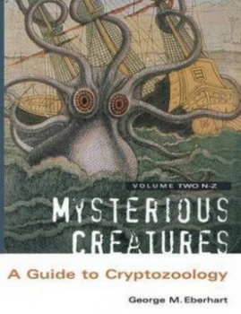 Image of Mysterious Creatures by George M Eberhart Paperback