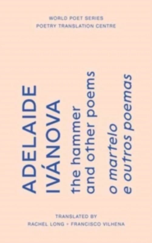 Image of The Hammer and Other Poems. Paperback. By Adelaide Ivanova Books