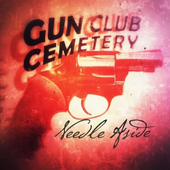 Image of Gun Club Cemetery - Needle (7") Vinyl