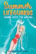 Image of summer lifeguards jenna tests the waters