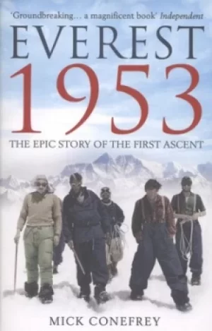 Image of Everest 1953 by Mick Conefrey
