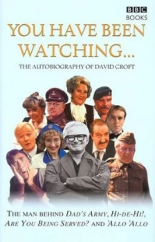 Image of You Have Been Watching - by David Croft Paperback
