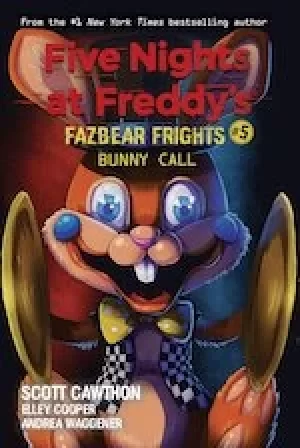 Image of Five Nights at Freddy's: Bunny Call (Five Nights at Freddy's: Fazbear Frights #5)