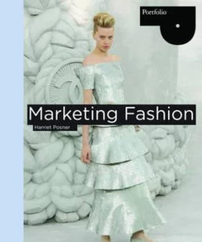 Image of Marketing Fashion by Harriet Posner Paperback