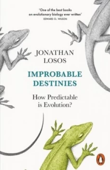 Image of Improbable destinies by Jonathan Losos
