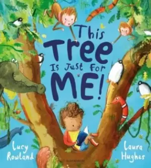 Image of This tree is just for me! - Lucy Rowland - Hardback - Used