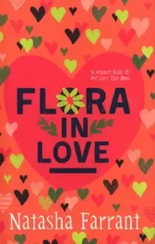Image of Flora in love by Natasha Farrant