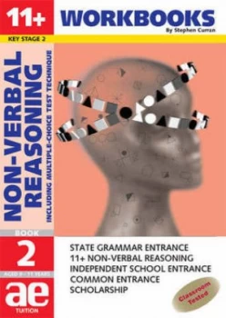 Image of 11+ Non-Verbal Reasoning Including Multiple-Chioce Technique. Book 2 by Stephen C Curran and Andrea Vokes and Tandip Mann Paperback