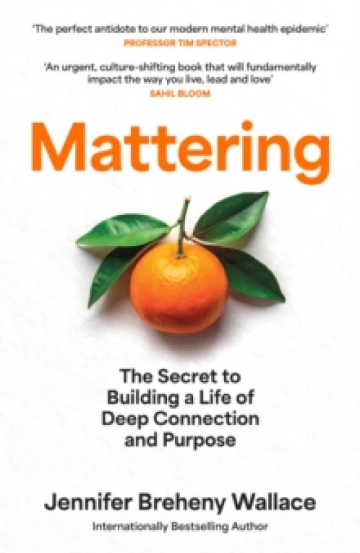 Image of Mattering. Hardback. By Jennifer Breheny Wallace Books