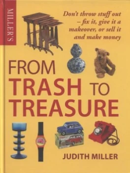 Image of From Trash to Treasure by Judith Miller Hardback