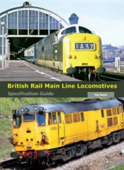 Image of British Rail Main Line Locomotives by Pip Dunn Book