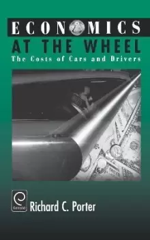 Image of Economics at the Wheel by Richard C. Porter