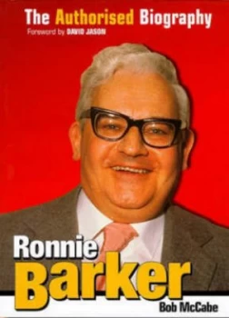 Image of Ronnie Barker by Bob Mccabe Hardback