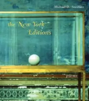 Image of The New York editions by Michael D. Snediker